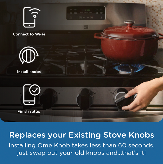 Ome Smart Stove Knob